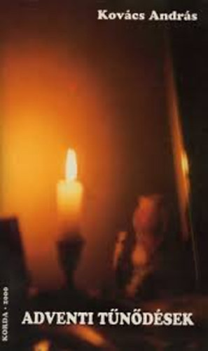 Dr. Kovács András - Adventi tűnődések