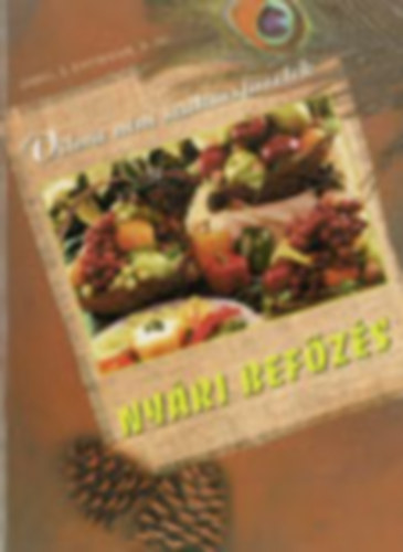 Vilma n�ni szak�csf�zetek - Ny�ri bef�z�s