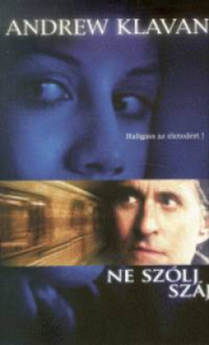 Andrew Klavan - Ne szlj szj