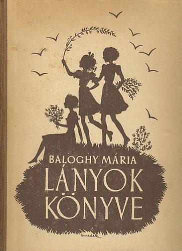 Baloghy Mria - Lnyok knyve