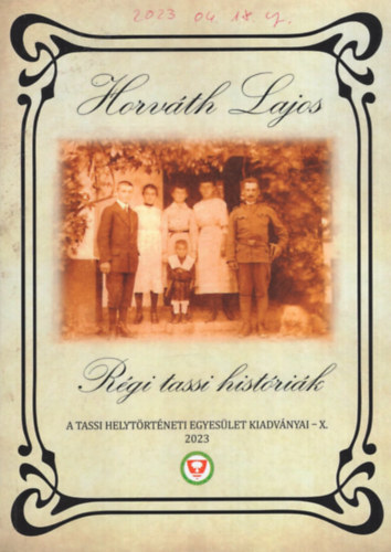 Horváth Lajos - Régi tassi históriák