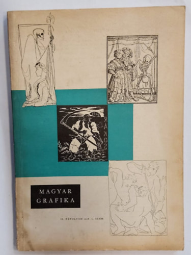 Lengyel Lajos (szerk.) - Magyar grafika 1958 II. vf. 5. szm
