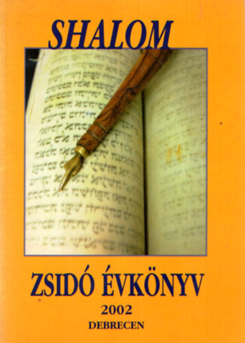 Halmos Sndor (szerk.), Barna Attila - Shalom - Zsid vknyv 2002 Debrecen