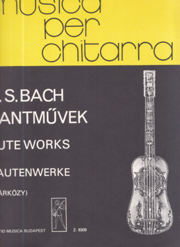 Srkzy Gergely - J.S. Bach lantmvek - Lute Works - Lautenwerke (Musica Per Chitarra)