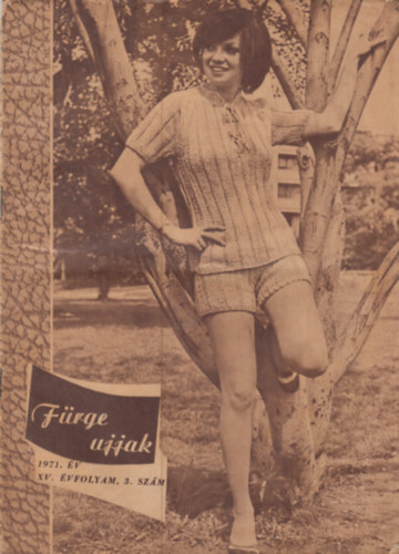 Villnyi Emiln (szerk.) - Frge ujjak 1971. XV. vfolyam, 3. szm