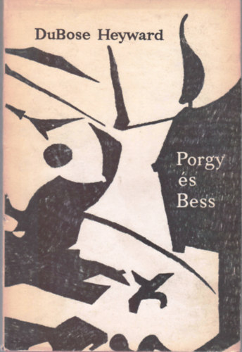 DuBose Heyward - Porgy és Bess