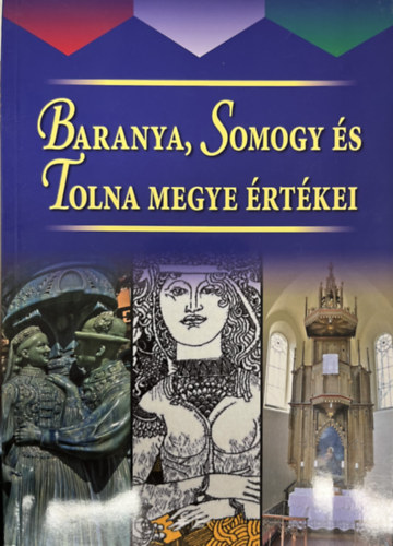 Mihalcsik gnes, Nemes Krisztina, Kovcsn Lovsz Henriett, Kuti Imrn, Tth Gyrgyi - Baranya, Somogy s Tolna megye rtkei
