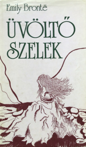 Emily Bront� - �v�lt� szelek