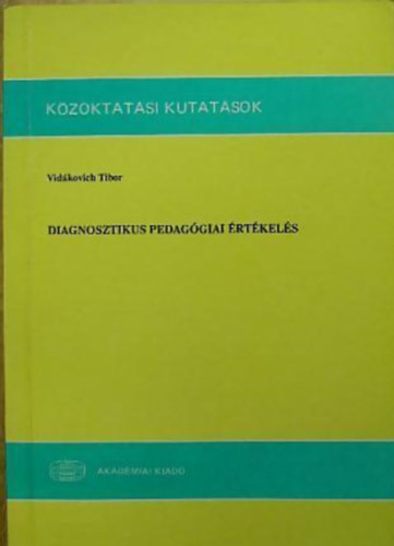 Vidkovich Tibor - Diagnosztikus pedaggiai rtkels