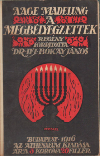 Aage Madelung - A megb�lyegzettek