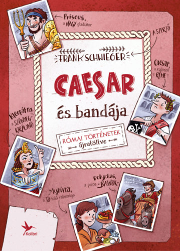 Frank Schwieger - Caesar s bandja
