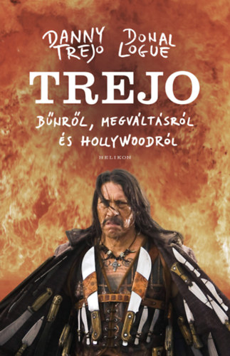 Donal Logue, Danny Trejo - Trejo