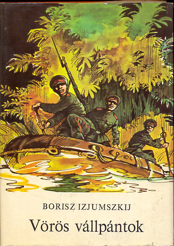 Borisz Izjumszkij - Vörös vállpántok