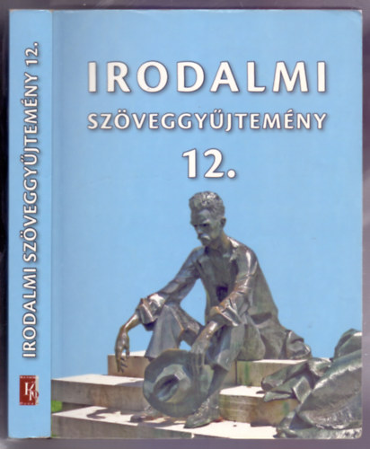 Mohácsy Károly-Vasy Géza - Irodalmi szöveggyűjtemény a középiskoák 12. évfolyama számára (Az első átdolgozott kiadás utánnyomása)