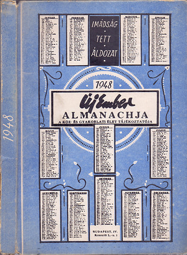 Nagy Mikls; Sad Bla (szerkesztette) - j Ember Almanachja 1948 - A kz- s gyakorlati let tjkoztatja