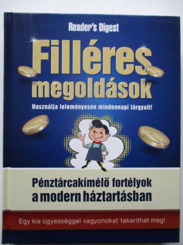 Reader's Didest - Fillres megoldsok - Fillres Megoldsok - Hasznlja Lelemnyesen Mindennapi Trgyait! - Pnztrcakml Fortlyok A Modern Hztartsban