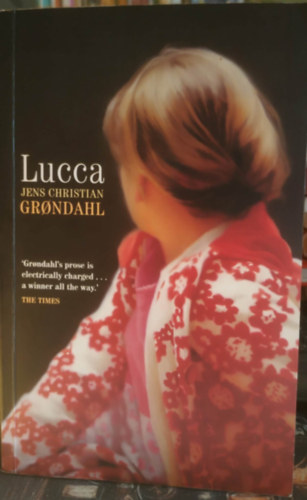 Jens Christian Grondahl, Jens Christian Grondahl - Lucca (angol nyelvű)