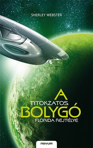 A titokzatos bolygó - Florida rejtélye