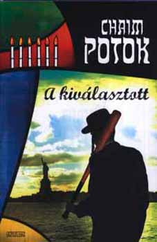 Chaim Potok - A kivlasztott