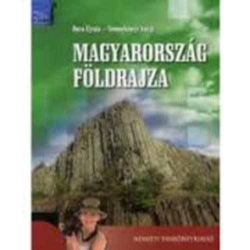 Bora Gyula-Nemerkényi Antal - Magyarország földrajza