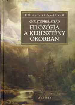 Christopher Stead - Filozfia a keresztny korban