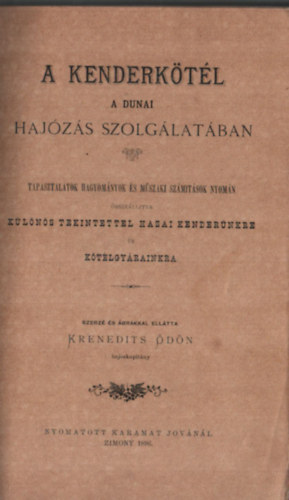 Krenedits dn - A Kenderktl a Dunai hajzs szolglatban (1896)