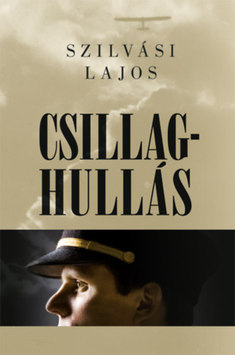 Szilvsi Lajos - Csillaghulls (Szilvsi Lajos)