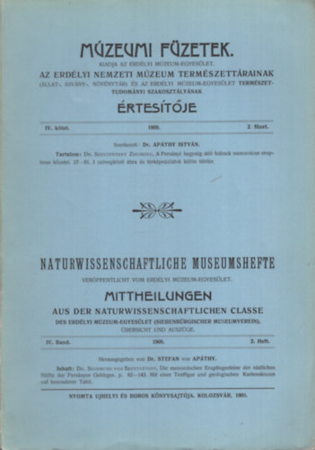 Dr. Apáthy István (szerk.) - Múzeumi füzetek. Az Erdélyi Nemzeti Múzeum természettárainak értesítője. IV. kötet 1909. 2. füzet