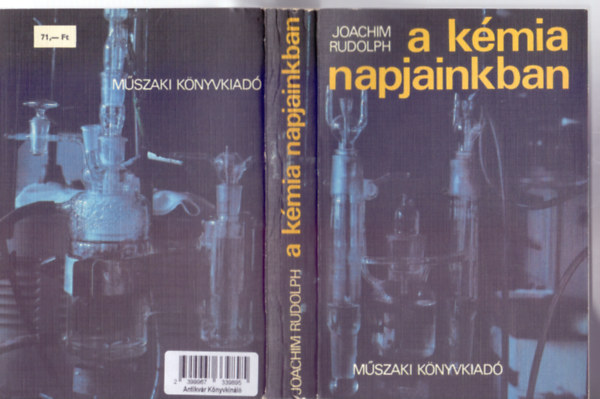 Joachim Rudolph - A kémia napjainkban (158, többnyire színes ábrával)