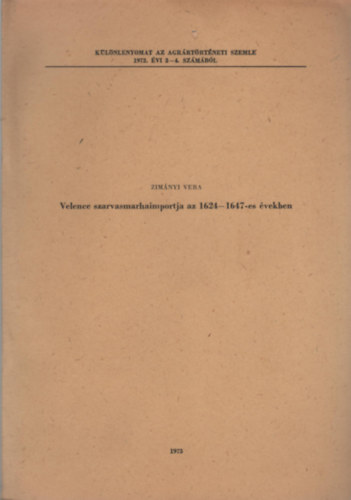 Zimnyi Vera - Velence szarvasmarhaimportja az 1624-1647-es vekben