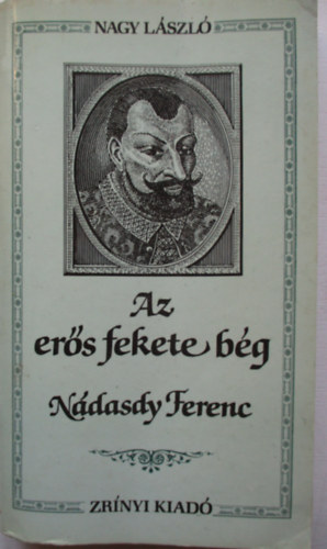 Nagy Lszl - Az ers fekete bg, Ndasdy Ferenc