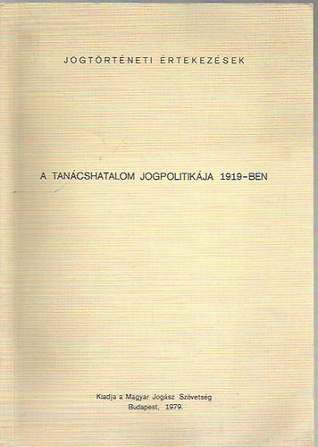 A tancshatalom jogpolitikja 1919-ben