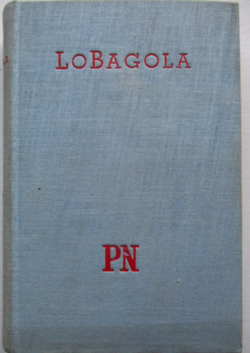 LoBagola - Egy afrikai vadember �n�letrajza