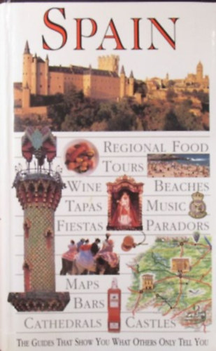Spain. Eyewitness Travel Guides