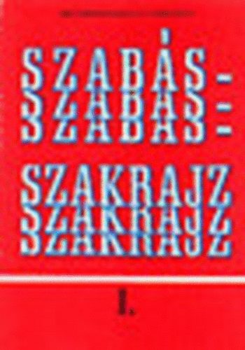 V�kony L�szl�, De�kfalvi Sarolta - Szab�s-szakrajz I-II.