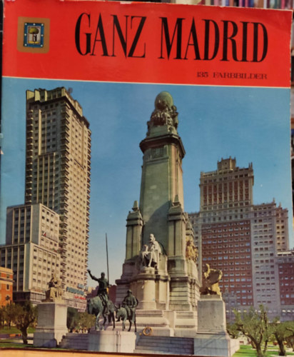 Ganz Madrid.