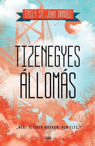 St.johnmandel, Emily - Tizenegyes állomás