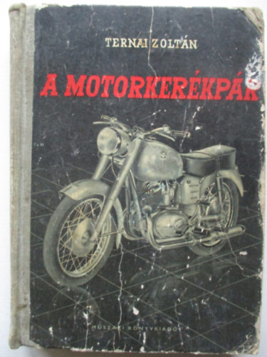 Ternai Zoltn - A motorkerkpr