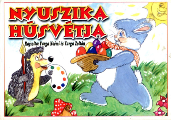 Varga Noémi - Varga Zoltán - Nyuszika húsvétja