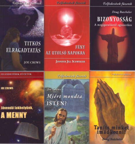 T�bb szerz� - 6 db a Felfedez�sek f�zetek sorozatb�l: Bizonyoss�g - A megigazul�sr�l egyszer�en + F�ny az utols� napokra + Titkos elragadtat�s + Tan�ts minket im�dkozni! + Mi�rt mondta Isten? + J�vend� lakhely�nk, a menny