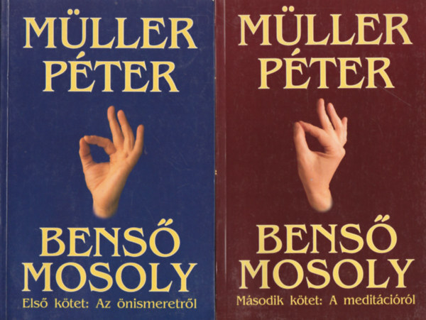 Müller Péter - Benső mosoly I-II. (Az önismeretről - A meditációról)
