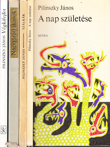 Pilinszky Jnos, Szerk.: Lengyel Balzs, Graf.: Blint Endre - A nap szletse (Blint Endre rajzaival - Mra)
