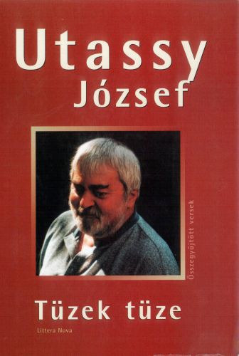 Utassy József - Tüzek tüze