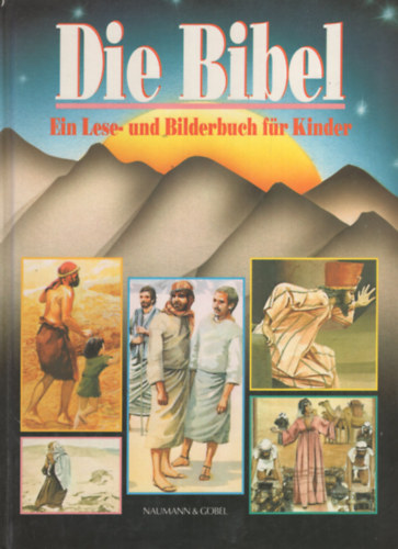 Geoffrey Marshall-Taylor - Die Bibel: Ein Lese- und Bilderbuch f�r Kinder
