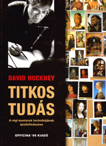 David Hockney - Titkos tudás