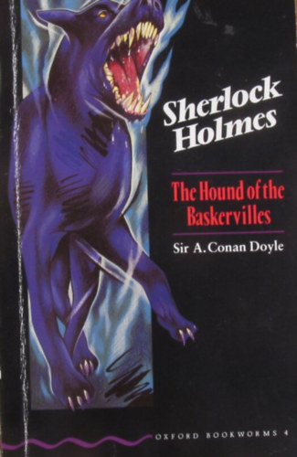 Sir Arthur Conan Doyle, Patrick Nobes - Sherlock Holmes. The Hound of Baskervilles. Oxford Bookworms 4
