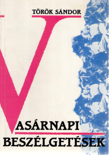 Trk Sndor - Vasrnapi beszlgetsek