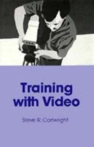 Cartwright, Steve R. - Training with Video