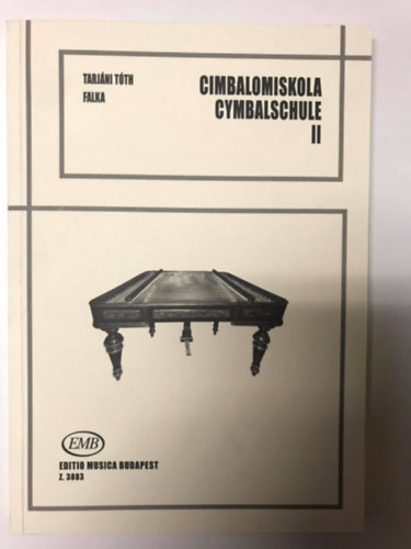 Tarjni Tth Ida, Falka Jzsef - Cimbalomiskola - Cymbalschule II.