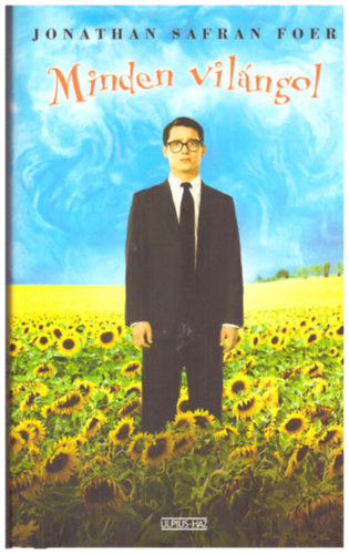 Jonathan Safran Foer - Minden vilángol